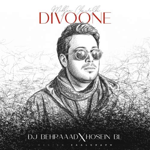 آهنگ دیجی بهراد و حسین بی ال ریمیکس دیوونه (محسن چاوشی)